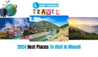 2024 Best Places To Visit In Manali